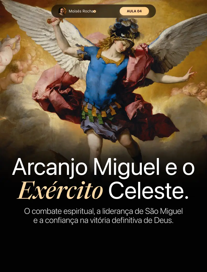 Aula 04 - Arcanjo Miguel e o exército da imaculada.